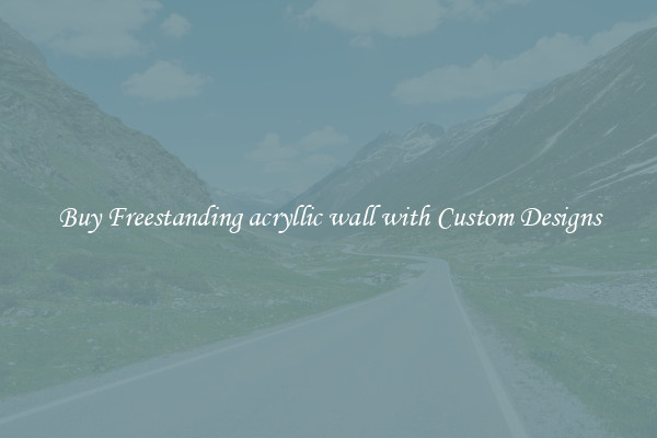 Buy Freestanding acryllic wall with Custom Designs