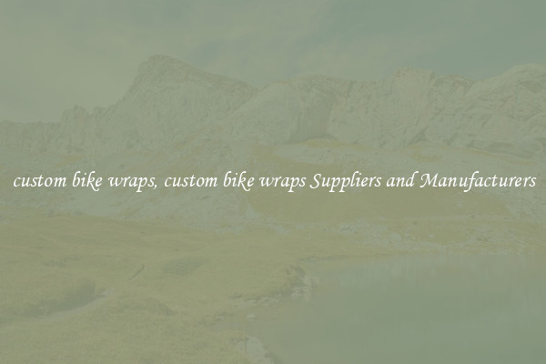 custom bike wraps, custom bike wraps Suppliers and Manufacturers