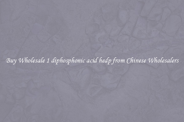 Buy Wholesale 1 diphosphonic acid hedp from Chinese Wholesalers